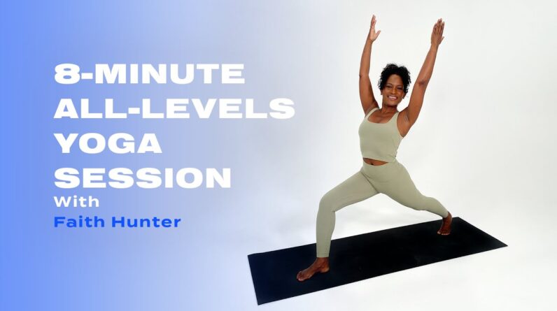 8-Minute All-Levels Yoga Workout With Faith Hunter