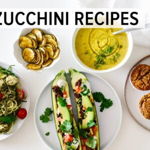 BEST ZUCCHINI RECIPES | easy & healthy recipes to love!