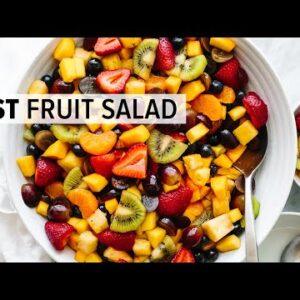 FRUIT SALAD | the best recipe (and so easy!)