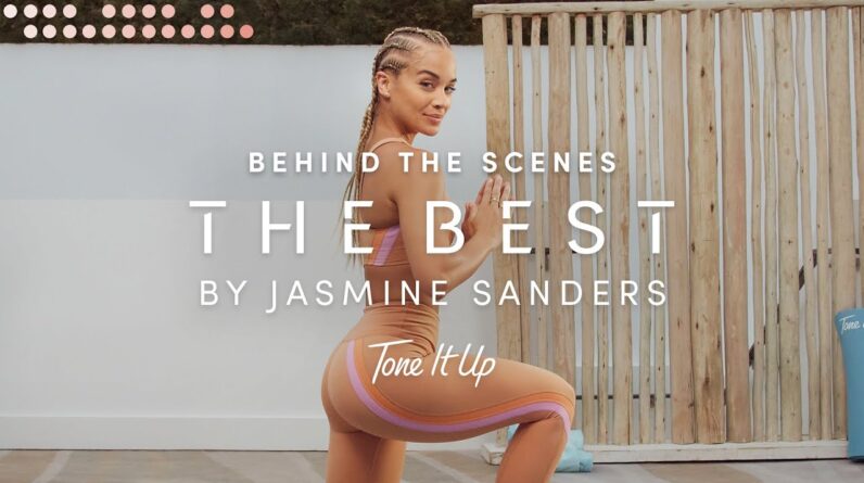 Tone It Up | Behind The Scenes for The Best by Jasmine Sanders