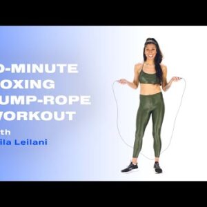 10-Minute Boxing Jump-Rope Workout With Leila Leilani