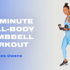 30-Minute Full-Body Dumbbell Workout With Mercedes Owens