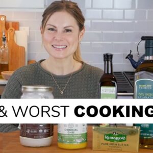 BEST & WORST COOKING OILS | good, bad and toxic!