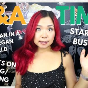 Answering Your QUESTIONS! Q&A: Veganism, Living Alone, Business, Personal & More!