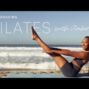 Tone It Up | Introducing Pilates with Amber Flowers