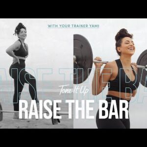 Tone It Up | Raise The Bar