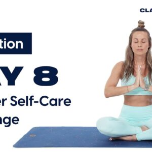 Day 8: Calm Your Anxiety With This 5-Minute Practice