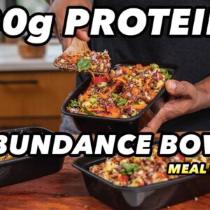 30g Protein Abundance Bowl Meal Prep