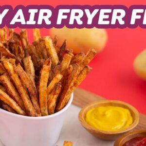 Easiest Air Fryer French Fries + Sweet Potato Fries