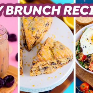3 Quick & Easy Brunch Ideas at Home!