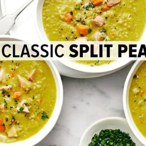 SPLIT PEA SOUP | the classic recipe you know and love!
